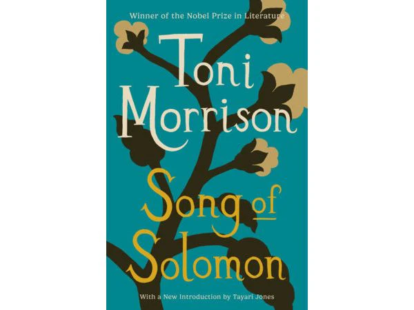 Song of Solomon A Novel by Toni Morrison